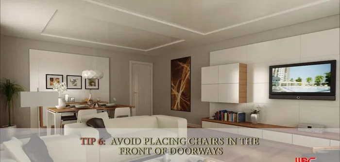 Avoid placing chairs in front of doorways.