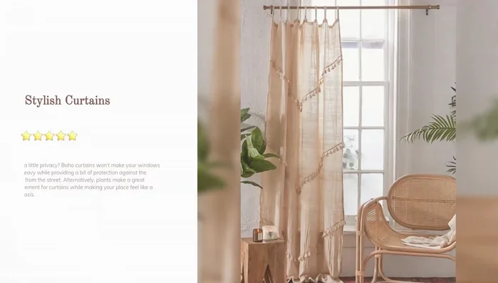 Stylish Curtains or Plant Alternatives: Use curtains or strategically placed plants for privacy and visual interest.