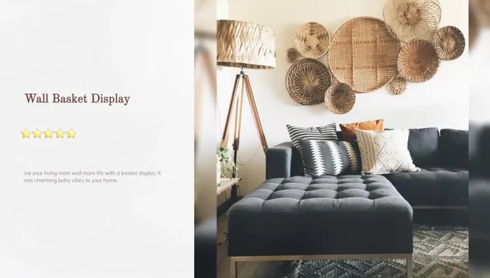 Wall Basket Display: Add a basket display for charming boho vibes.